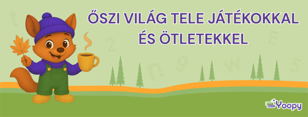 Őszi világ tele játékokkal és ötletekkel
